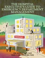 The Hospital Executive's Guide to Emergency Department Management 1601467427 Book Cover