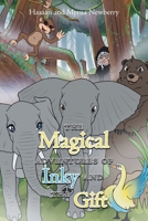 The Magical Adventures of Inky and the Gift 1638442800 Book Cover