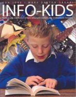 Info-Kids: How to Use Nonfiction to Turn Reluctant Readers into Enthusiastic Learners 1551381435 Book Cover