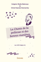 La Charte de la politesse et des bonnes manières (French Edition) 2414401966 Book Cover