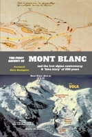 The First Ascent of Mont Blanc: and the first alpine controversy B0DG5DFNXW Book Cover