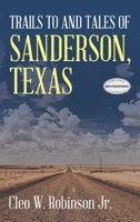 Trails to and Tales of Sanderson, Texas 1425774490 Book Cover