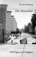 Der Bausoldat 3837048063 Book Cover