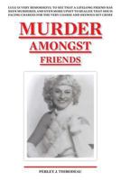 MURDER AMONGST FRIENDS (Louie/LuLu Murder Mystery Book 7) 1482603934 Book Cover