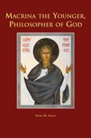 Macrina the Younger: Philosopher of God (Medieval Women - Texts and Contexts) 2503523900 Book Cover