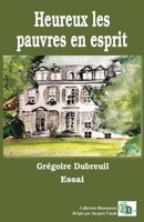 Heureux les pauvres en esprit 2384066048 Book Cover