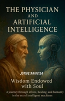 The Physician and Artificial Intelligence B0FD5JSK1D Book Cover