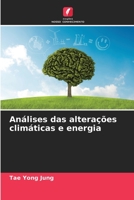 Análises das alterações climáticas e energia 6205880946 Book Cover