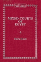 Mixed Courts of Egypt (Arab and Islamic Laws Series) (Arab and Islamic Laws Series) 1853333212 Book Cover