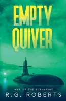 Empty Quiver (War of the Submarine) B0FP1VDWSH Book Cover