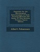 Essentials for the Microscopical Determination of Rock-Forming Minerals and Rocks; In Thin Sections 1017410968 Book Cover