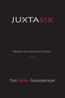 JuxtaSix: The Journal of Haiku Research and Scholarship 0982695179 Book Cover