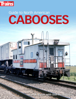 Guide to North American Cabooses 1627008330 Book Cover