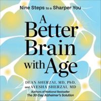 A Better Brain with Age: Nine Steps to a Sharper You B0HGZ6L5T6 Book Cover