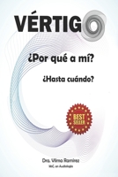 Vértigo ¿Por qué a mí?: ¿Hasta cuándo? B0B1C6D6NP Book Cover