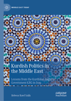 Kurdish Politics in the Middle East: Lessons from the Kurdistan Regional Government Krg in Iraq 3031668251 Book Cover