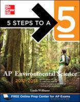 5 Steps to a 5 AP Environmental Science, 2012-2013 Edition 0071751998 Book Cover