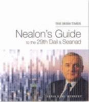 The Irish Times Nealon's Guide To The 29th Dáil & Seanad 0717132889 Book Cover