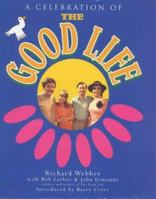 The Good Life 0752818309 Book Cover