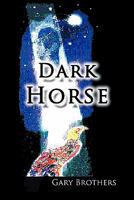 Dark Horse 1463407572 Book Cover