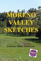 Moreno Valley Sketches: Micro-Fiction Set in Historic New Mexico's Scenic Moreno Valley 069249264X Book Cover
