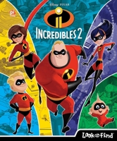 Disney PIXAR Incredibles 2 Look & Find 1503730441 Book Cover