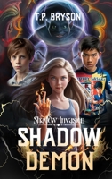 Shadow Invasion: Shadow Demon B0DQ3PS5D5 Book Cover