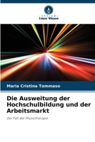 Die Ausweitung der Hochschulbildung und der Arbeitsmarkt (German Edition) 6207775325 Book Cover