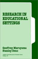 Research in Educational Settings 0803942087 Book Cover