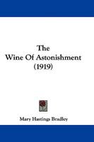 The Wine of Astonishment 1016194161 Book Cover