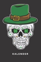 Kalender: Kalender | Notizkalender | Schreibkalender | Jahreskalender | Tageskalender | DIN A5 | St. Patricks Day | Saint Patrick | Pattys Day | ... | Totenschädel | Comic (German Edition) 1674672888 Book Cover