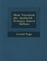 Neue Vorschule der Aesthetik 1022402188 Book Cover