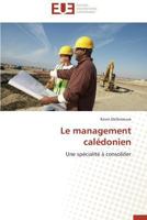 Le management calédonien: Une spécialité à consolider (Omn.Univ.Europ.) 3841732593 Book Cover