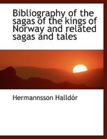 Bibliography of the Sagas of the Kings of Norway and Related Sagas and Tales 1113624620 Book Cover