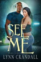 See Me (Dark Sides) B0GC5C94FV Book Cover