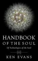 Handbook of the Soul: Of Technologies of the Soul 1449026362 Book Cover
