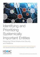 Identifying and Prioritizing Systemically Important Entities: Advancing Critical Infrastructure Security and Resilience 1977409849 Book Cover