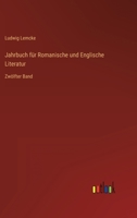 Jahrbuch für Romanische und Englische Literatur: Zwölfter Band 3368222546 Book Cover
