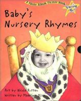Starring Me!: Baby's Nursery Rhymes 1571454640 Book Cover