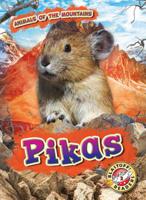 Pikas (Animals of the Mountains: Blastoff! Readers, Level 2) 1644870169 Book Cover