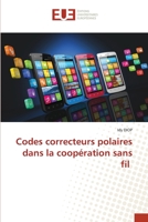 Codes correcteurs polaires dans la coopération sans fil 6202548711 Book Cover