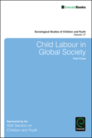 Child Labour in Global Society 1786359359 Book Cover