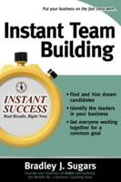 Instant Team Building (Instant Success) 007146669X Book Cover