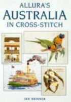 Allura's Australia in Cross Stitch 0646089846 Book Cover