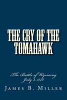 Cry of the Tomahawk 1452840008 Book Cover