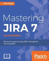 Mastering JIRA 7 1786466864 Book Cover