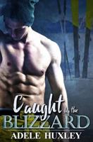 Caught by the Blizzard 1503322513 Book Cover