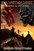Ravenquest 3: A Ripple In The Ether 0359254462 Book Cover