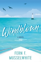 Windblown : A Novel 0999541935 Book Cover