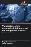 Valutazione delle prestazioni dei materiali dei tamponi di rottura: Un'analisi dei parametri (Italian Edition) 6207670779 Book Cover